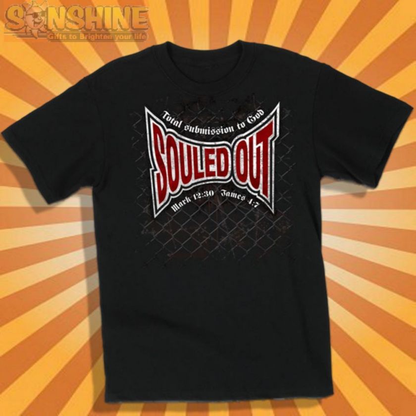   CHRISTIAN ADULT T SHIRT SOULED OUT MMA TAPOUT UFC Kerusso Faith Gear